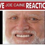 Live Joe Caine Reaction
