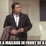 why tho | WHY IS THERE A MAILBOX IN FRONT OF A POST OFFICE | image tagged in gifs,why | made w/ Imgflip video-to-gif maker