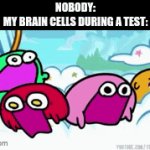 funny title | NOBODY:
MY BRAIN CELLS DURING A TEST: | image tagged in gifs,kirbo,idk,oh wow are you actually reading these tags,stop reading the tags | made w/ Imgflip video-to-gif maker