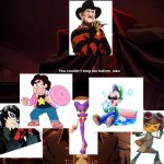 Dream Team | , bitch | image tagged in you couldn't stop me before,nightmare on elm street,steven universe,persona 5,luigi | made w/ Imgflip meme maker