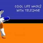 cool life hacks with telezane meme