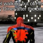 memes 5 | Michael walking out of Fredbears Family Diner after the bite of 83 | image tagged in sad spiderman walking | made w/ Imgflip meme maker
