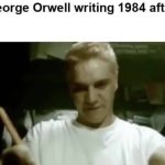George Orwell writing 1984 after