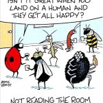 Not Reading the room Cartoon funny insects bugs joke JPP