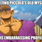 Another ai meme based off of Dragon Ball Z Abridged | WHEN YOU FIND PICCOLO'S OLD MYSPACE PAGE; AND SEE HIS EMBARRASSING PROFILE PICTURE | image tagged in orange piccolo looking down,piccolo,dragon ball,dragon ball super,dragon ball z abridged,myspace | made w/ Imgflip meme maker