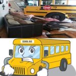 angry school bus  wanting revenge meme