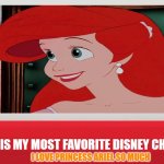 my most favorite disney character | ariel; ARIEL IS MY MOST FAVORITE DISNEY CHARACTER; I LOVE PRINCESS ARIEL SO MUCH | image tagged in nintendo direct game title card,disney,ariel,i love you,mom who is your favorite,the little mermaid | made w/ Imgflip meme maker
