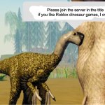 https://discord.gg/MTAGqhxd | Please join the server in the title if you like Roblox dinosaur games, I own it | image tagged in intense sniff | made w/ Imgflip meme maker