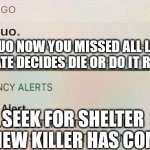 duolingoo | SEEK FOR SHELTER A NEW KILLER HAS COME; HI IT'S DUO NOW YOU MISSED ALL LESSONS SO YOUR FATE DECIDES DIE OR DO IT RIGHT NOW | image tagged in duolingoo | made w/ Imgflip meme maker
