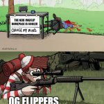 Waldo Snipes Change My Mind Guy | THE NEW IMGFLIP HOMEPAGE IS COOLER; OG FLIPPERS | image tagged in waldo snipes change my mind guy | made w/ Imgflip meme maker