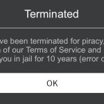 Roblox Error Message | Terminated; You have been terminated for piracy, this is a violation of our Terms of Service and is a crime that can put you in jail for 10 years (error code: 97808) | image tagged in roblox error message | made w/ Imgflip meme maker