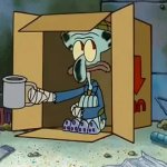 Squidward begging GIF Template