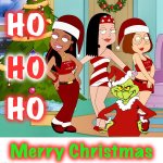 Sure, why not? | HO; HO; HO; Merry Christmas | image tagged in christmas is coming,family guy,american dad,cleveland,memes,the grinch | made w/ Imgflip meme maker