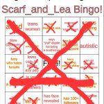 yoo | got a triple bingo | image tagged in scarf_and_lea bingo | made w/ Imgflip meme maker