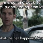 BRING OLD LAYOUT BACK | me coming back to imgflip and seeing new layout | image tagged in what the hell happened here | made w/ Imgflip meme maker