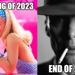 New year New me.....once agin | BEGINNING OF 2023; END OF 2023 | image tagged in barbie vs oppenheimer - barbenheimer | made w/ Imgflip meme maker