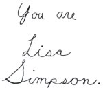 You are Lisa Simpson Note Text Substitute
