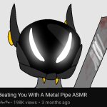 beating you with a metal pipe asmr meme