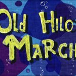 Old Hilo March title card