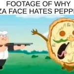 lore | FOOTAGE OF WHY PIZZA FACE HATES PEPPINOS | image tagged in pizza tower | made w/ Imgflip meme maker