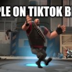 tiktok | PEOPLE ON TIKTOK BE LIKE | image tagged in gifs,tiktok | made w/ Imgflip video-to-gif maker