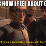 He can fill your head with useless info for hours | THIS IS HOW I FEEL ABOUT GOOGLE; GOOGLE | image tagged in he can fill your head with useless info for hours | made w/ Imgflip meme maker