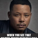 When you see that marvel might recast a role | WHEN YOU SEE THAT MARVEL MIGHT RECAST A ROLE | image tagged in terrence howard mayne,funny,marvel,mcu,kang,jonathan majors | made w/ Imgflip meme maker