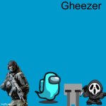 gheezer | Gheezer | image tagged in blank weezer blue album edit | made w/ Imgflip meme maker