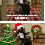Patchy the pirate Christmas Specials | HOHOHO, IT'S CHRISTMAS DAY SPECIALS | image tagged in patchy the pirate presenting meme template | made w/ Imgflip meme maker