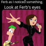 Ferb eyes