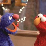 Grover and Elmo