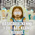 basically keanu reeves