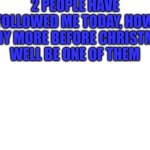 How many people | image tagged in how many people | made w/ Imgflip meme maker