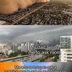 REALLY MOM AND DAD?! | My mom telling me to go ask dad; My dad telling me to ask mom; Me who is trying to ask a question and is now in an infinite loop | image tagged in dog cloud fight stuck in middle,memes,parents | made w/ Imgflip meme maker