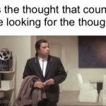 Where tho???? | “It’s the thought that counts!”
Me looking for the thought: | image tagged in gifs,christmas | made w/ Imgflip video-to-gif maker
