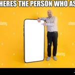 The person who asked