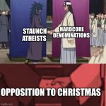 Santa Claus has even more enemies | HARDCORE DENOMINATIONS; STAUNCH ATHEISTS; OPPOSITION TO CHRISTMAS | image tagged in anime characters shaking hands | made w/ Imgflip meme maker