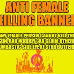 Anti female killing banner