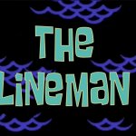 The Lineman title card