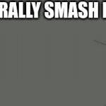 Smash Bro | LITERALLY SMASH BROS | image tagged in gifs,memes,family guy,brain,quagmire | made w/ Imgflip video-to-gif maker