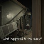 "MY PARENTS TOOK THEM DOWN BECAUSE I AM GROUNDED" | image tagged in what happened to the stairs,ed edd n eddy,classic,memes,cartoon network | made w/ Imgflip meme maker