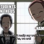 Nana | STUDENTS IN THE US; HAMAS | image tagged in nana,terrorism,palestine,students,anime,politics | made w/ Imgflip meme maker