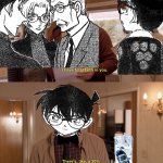 Detective Conan we are all gonna die meme