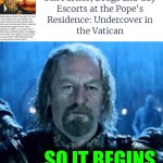 Funny | SO IT BEGINS | image tagged in funny | made w/ Imgflip meme maker