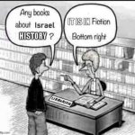 Israel History | image tagged in israel history | made w/ Imgflip meme maker