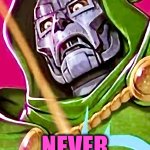 Victor Von Doom | THE MCU? NEVER
HEARD OF IT | image tagged in doctor doom,mcu,memes,disney killed star wars,marvel comics,reality is often dissapointing | made w/ Imgflip meme maker