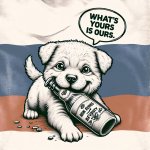 faded Russian flag in background, a puppy holding a bottle of vo meme