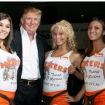 Trump w. Hooters waitresses, none of whom have a sense of smell