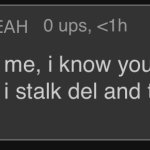 i’m a stalker