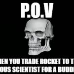 P.O.V of rocket fruit's true use point | P.O.V; WHEN YOU TRADE ROCKET TO THE MYSTERIOUS SCIENTIST FOR A BUDDHA RAID. | image tagged in gifs,fun | made w/ Imgflip video-to-gif maker